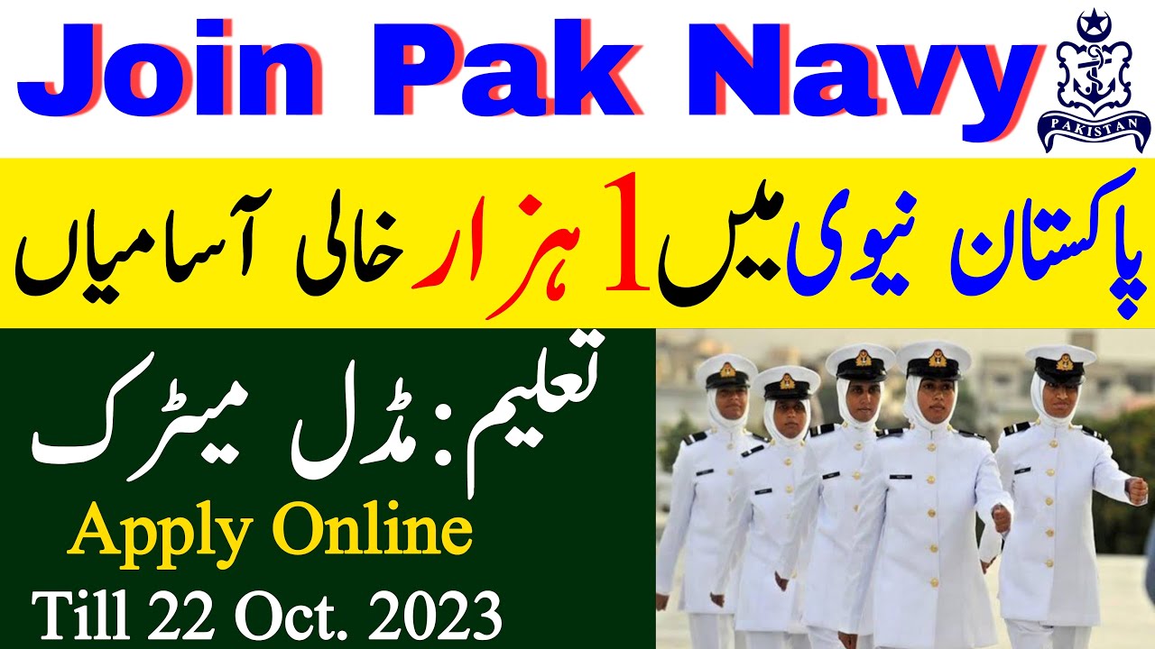 1000+ Vacancies In Pakistan Navy &bull; Join Pak Navy As Marine &bull; Sailor &bull; FMT &bull; Naval Police &bull; Chef &bull;