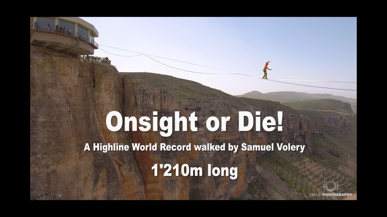 ONSIGHT OR DIE! - A Highline World Record (1'210m long)