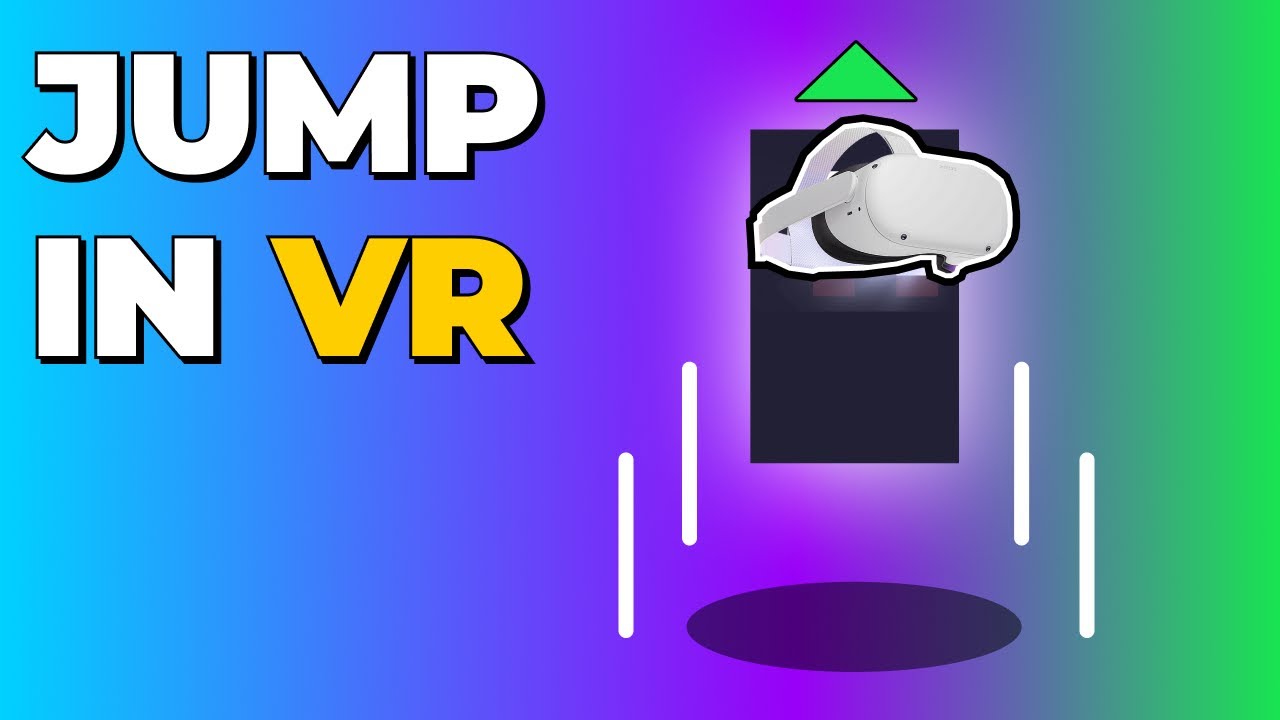 Jump in VR using Unity - XR Interaction Toolkit