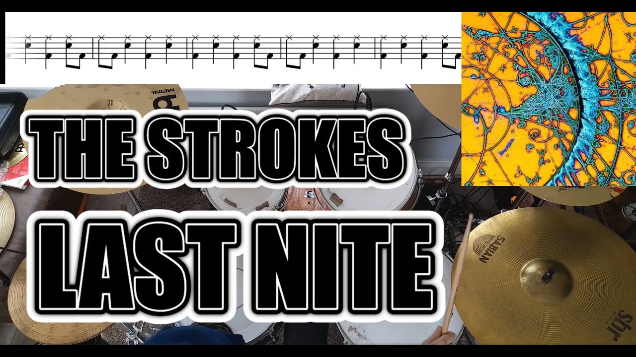 The Strokes - Last Nite - Drum Cover With SHEET MUSIC