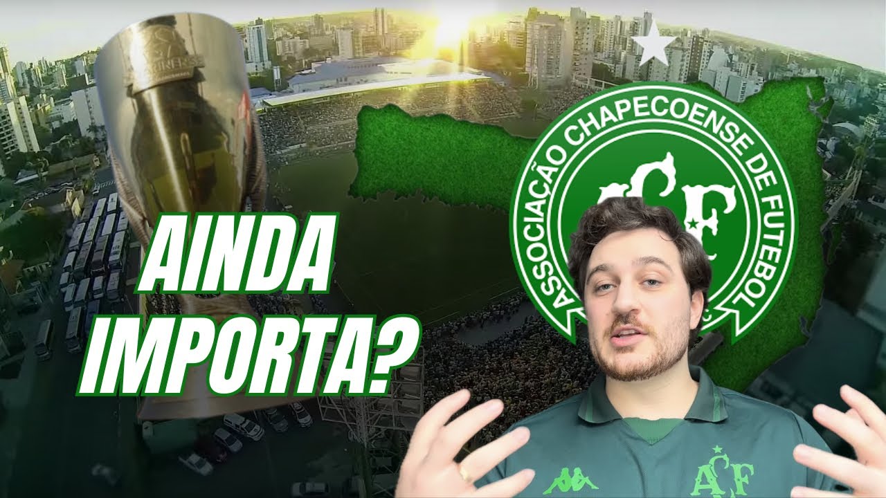 Por que o Campeonato Catarinense ainda importa para a Chapecoense