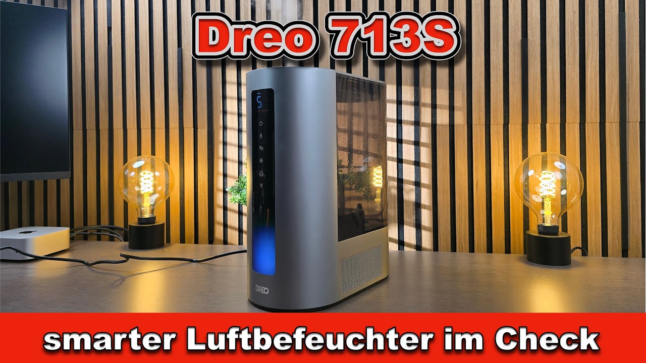 Dreo 713S Test – Leiser 6L Smarter Luftbefeuchter mit Warm & Kaltnebel im Alltag