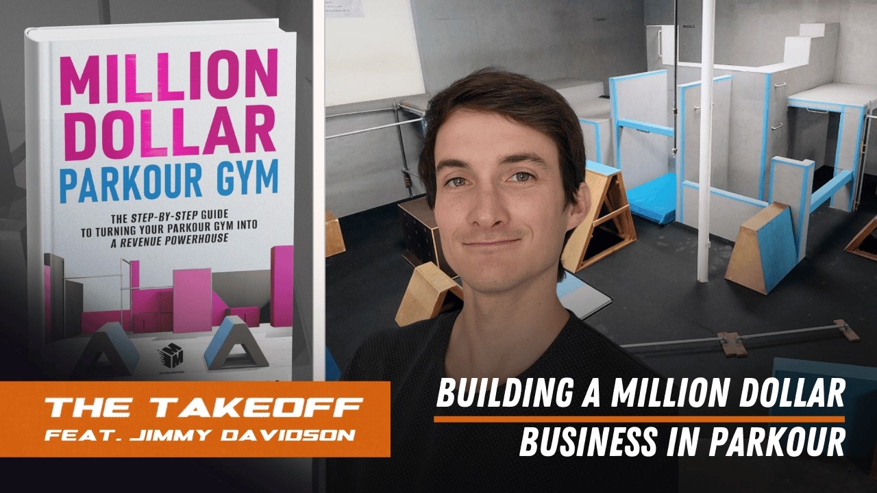 How To Build A Million Dollar Parkour Gym | The Takeoff feat. Jimmy Davidson