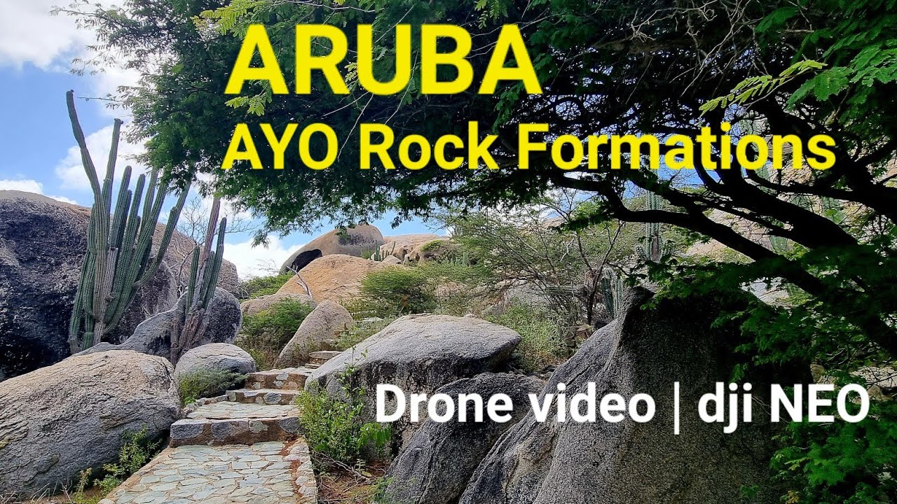ARUBA - Drone video dji NEO - Ayo Rock Formations