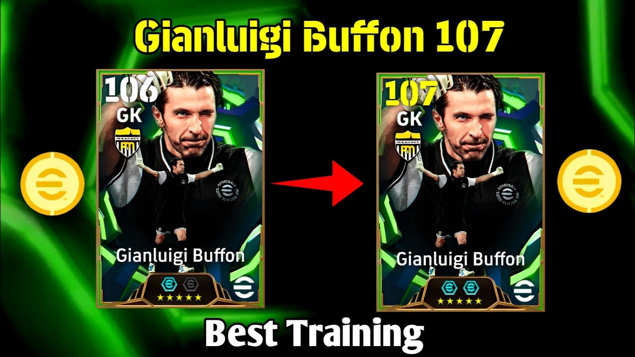 Gianluigi Buffon 107 Rated Best Training efootball 2026✨|| How To Train Buffon 107 efootball 2026