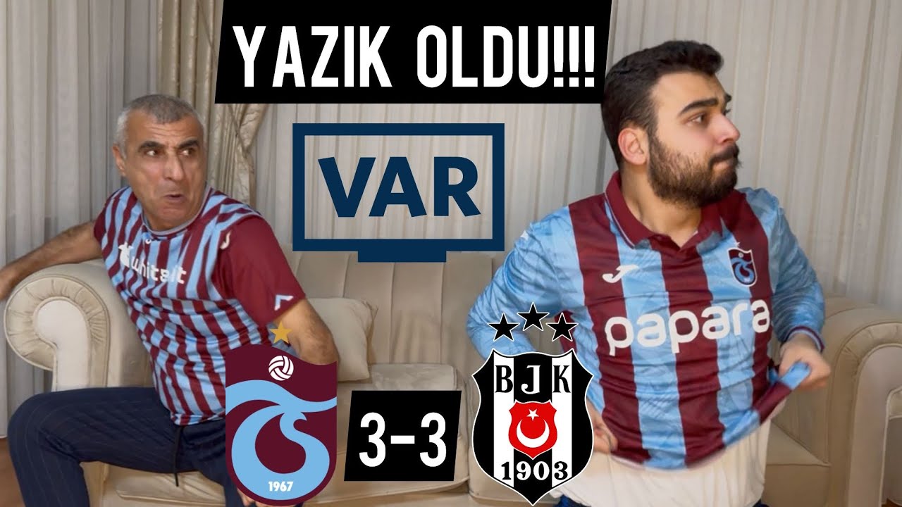 KÜRŞAT VE DAYI TRABZONSPOR BEŞİKTAŞ MAÇINA TEPKİ VERİYOR!!!
