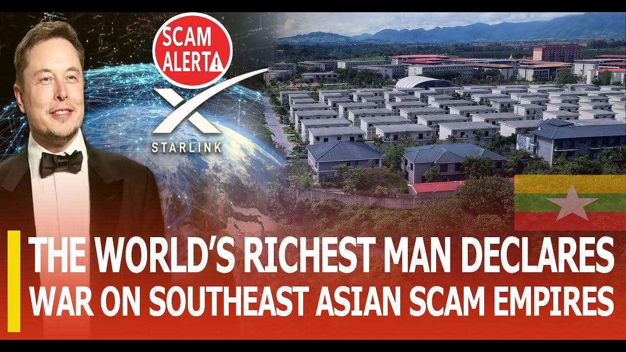 THE WORLD&rsquo;S RICHEST MAN DECLARES WAR ON SOUTHEAST ASIAN SCAM EMPIRES