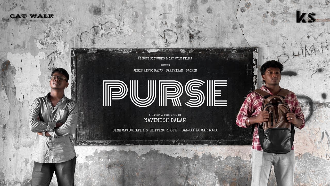 PURSE - TAMIL SHORT FILM / BY - NAVINESH BALAN