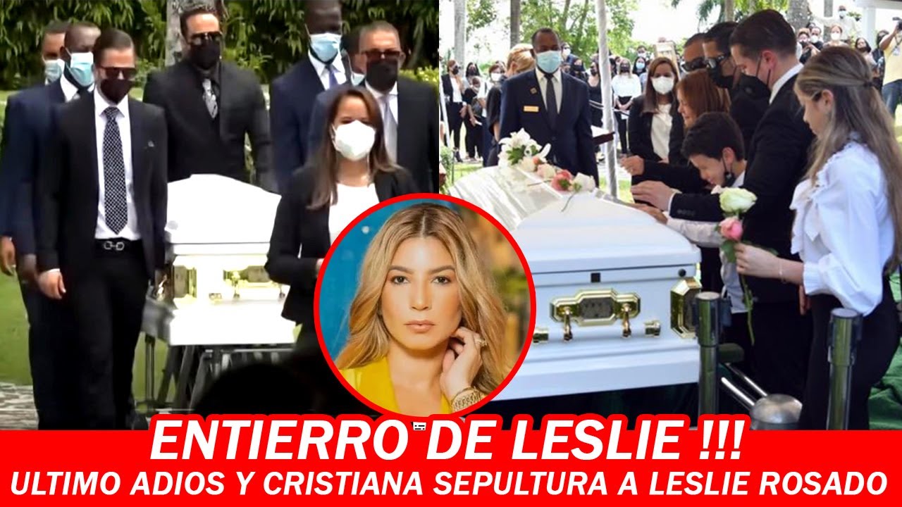 Ultimo Adi&oacute;s A Leslie Rosado Marte