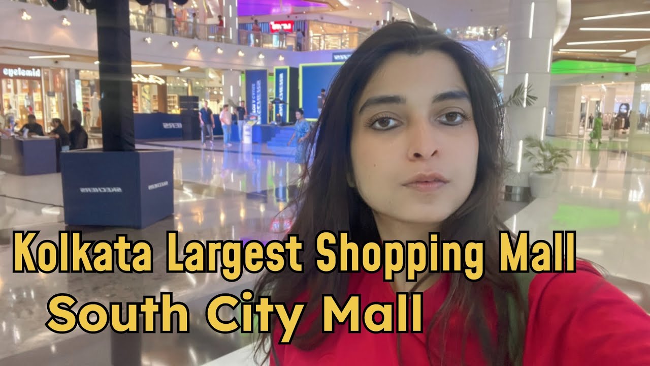 Kolkata Best Shopping Mall | South City Mall Kolkata 