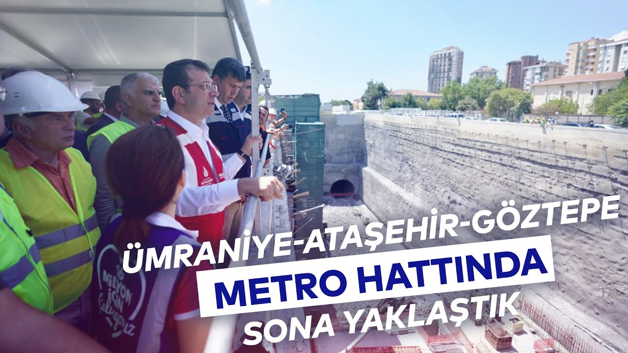 ÜMRANİYE - ATAŞEHİR - GÖZTEPE HATTINDA ÇALIŞMALAR SÜRÜYOR