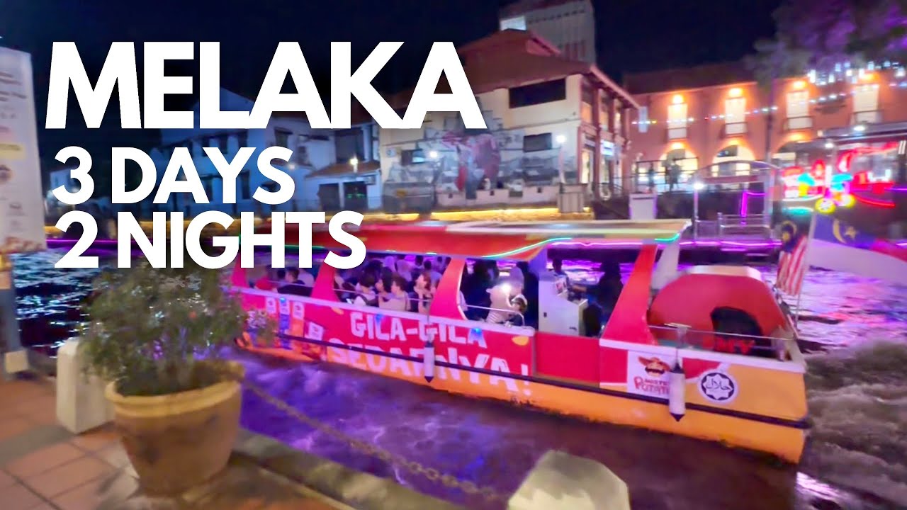 🇲🇾 Melaka, Malaysia 3 Days 2 Nights Stay 2024 June  [4K]