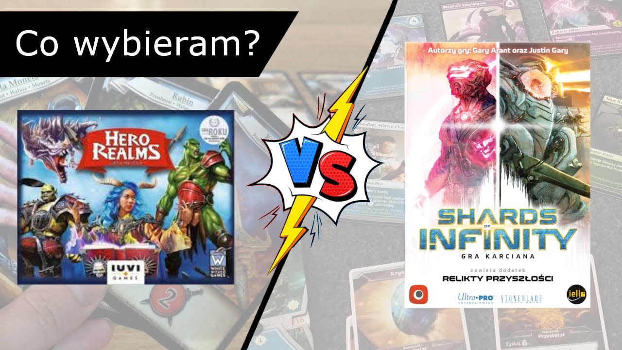 Hero Realms vs Shards of Infinity - co wybieram?