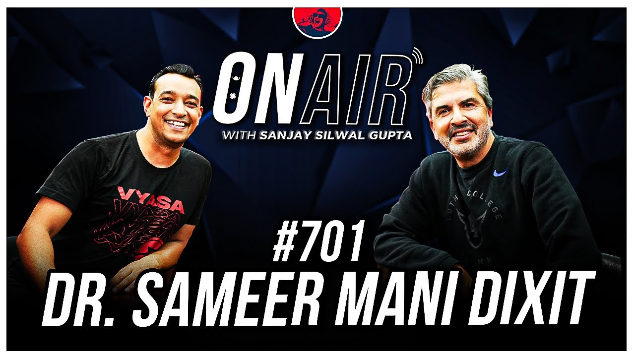 On Air With Sanjay #701  - Dr. Sameer Mani Dixit