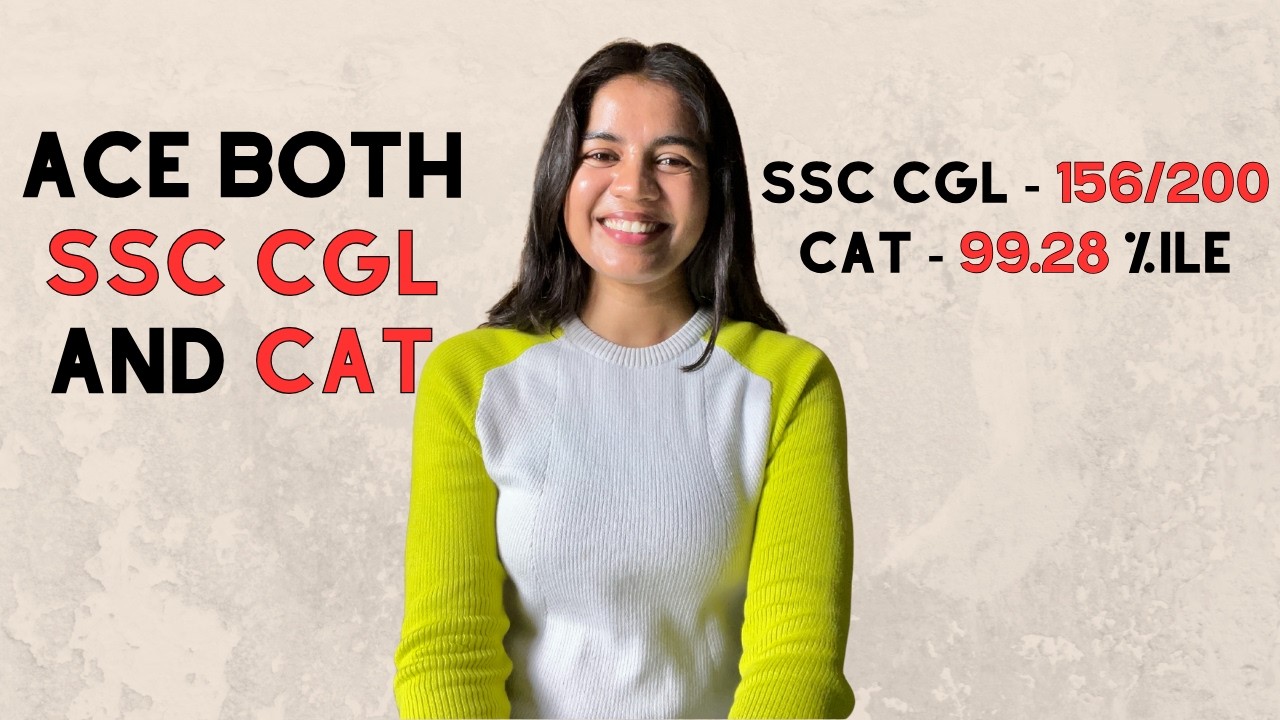 How to prepare for SSC CGL and CAT together? ➤ FREE Resources, Mocks and Time Table