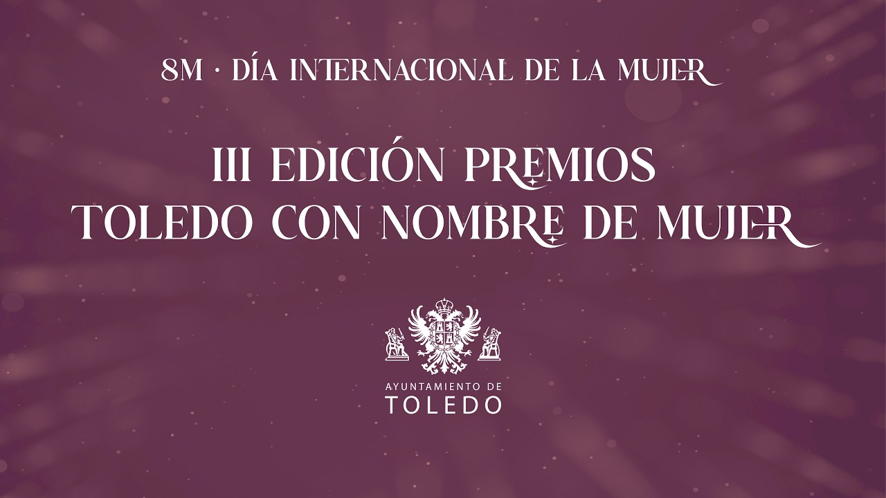 III Edición Premio 'Toledo con Nombre de Mujer'