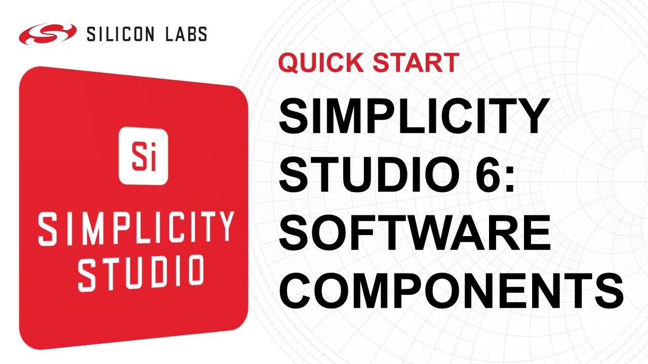 Быстрый старт — Simplicity Studio 6 — Работа с программными компонентами — Silicon Labs
