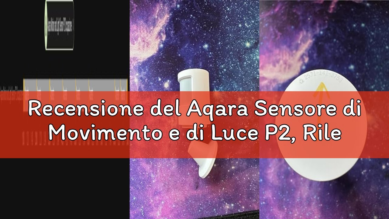 Recensione del Aqara Sensore di Movimento e di Luce P2, Rilevatore Movimento Matter over Thread, Ric