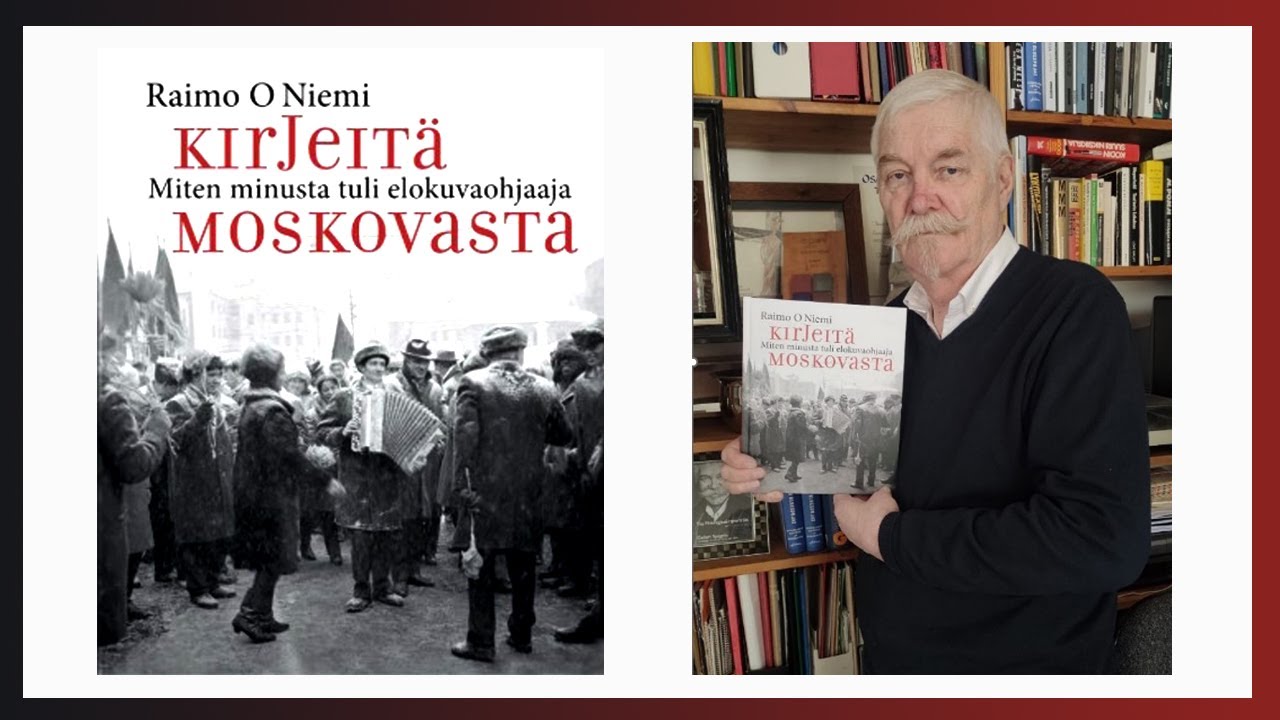 Raimo O Niemi: Kirjeitä Moskovasta