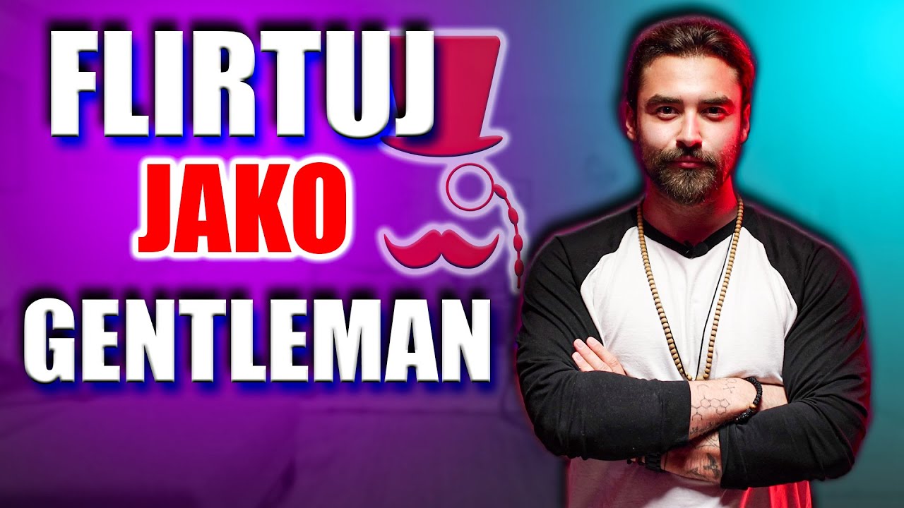 UF UF! TOP 10 JAK FLIRTOVAT JAKO GENTLEMAN