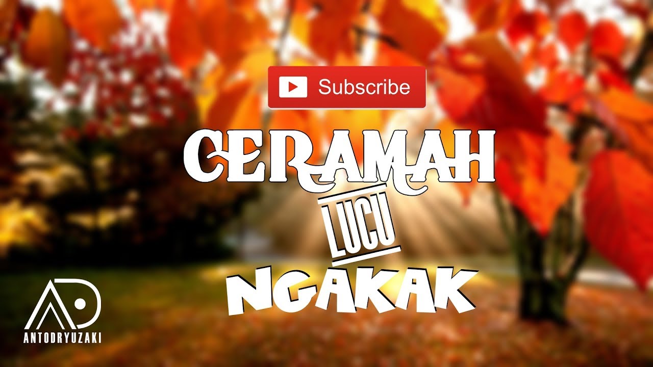 CERAMAH LAMPUNG LUCU NGAKAK | KH. HERIYUDIN YUSUF