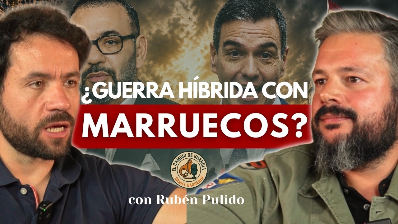 1X18 | &iquest;Hay una GUERRA H&Iacute;BRIDA contra Espa&ntilde;a? ⚔️🕵️ | Rub&eacute;n Pulido
