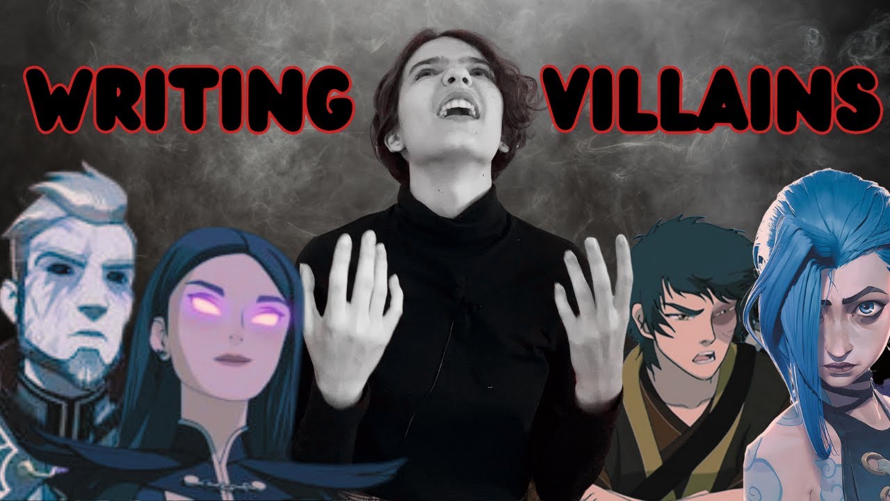 HOW TO WRITE COMPELLING VILLAINS | Tips for Creating Unique and Memorable Antagonists