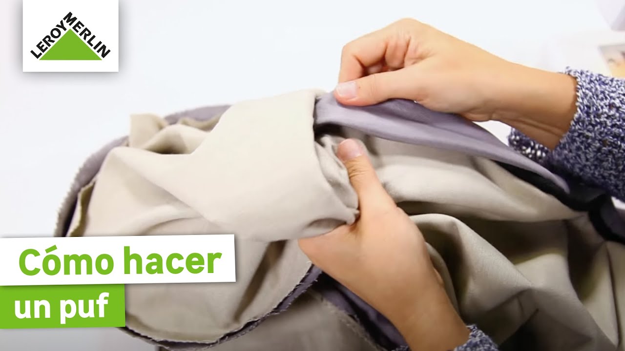 Cómo hacer un puf decorativo | Guía paso a paso | LEROY MERLIN