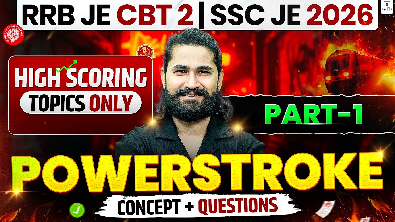 RRB JE CBT 2 & SSC JE 2026 POWERSTROKE | High Scoring Topics Only | Concept + Questions Part 1