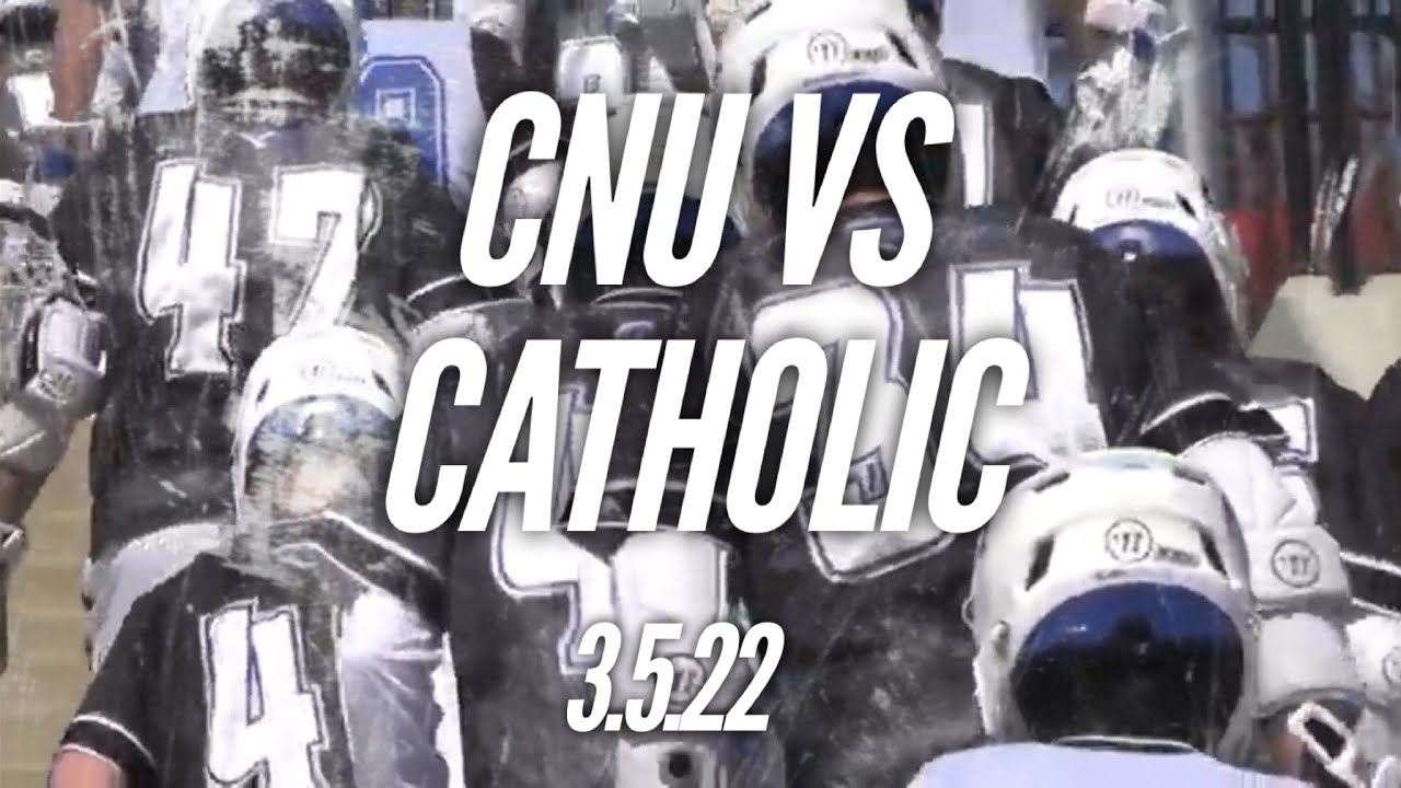 CNU Lacrosse vs Catholic Highlights 2022