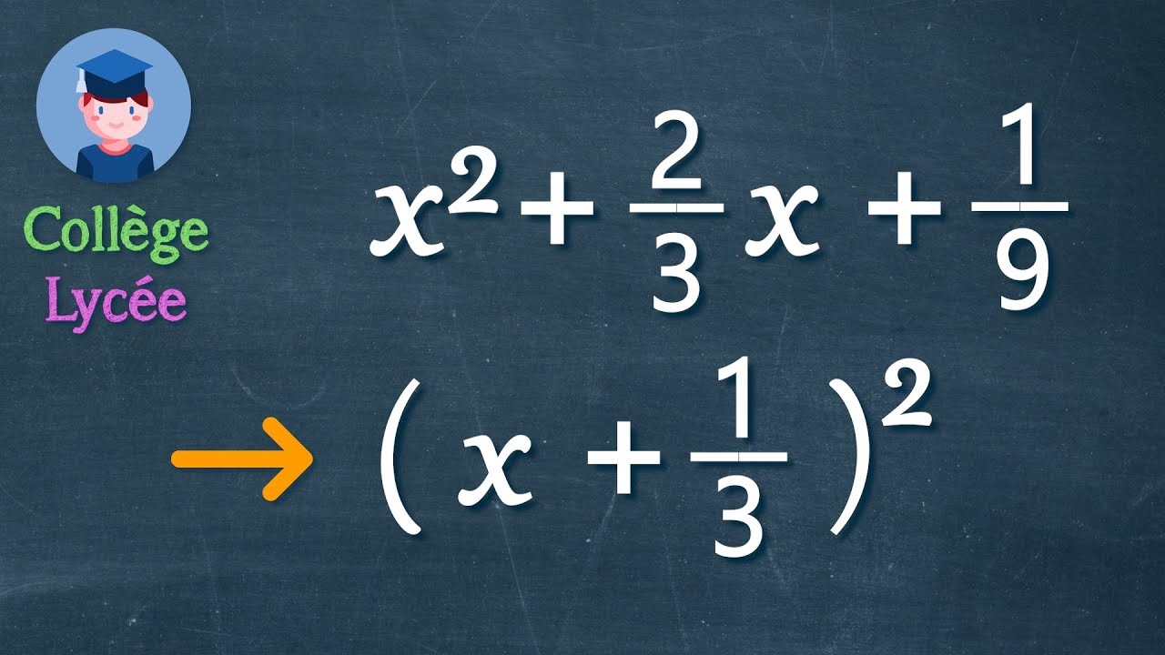 Factoriser des expressions avec des fractions à l'aide des identités remarquables - Collège Lycée