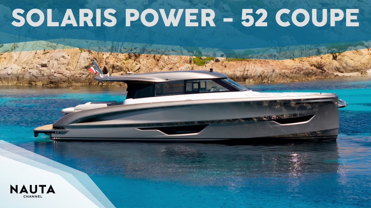 SOLARIS POWER - 52 Coupé - yacht tour esterni e cabine