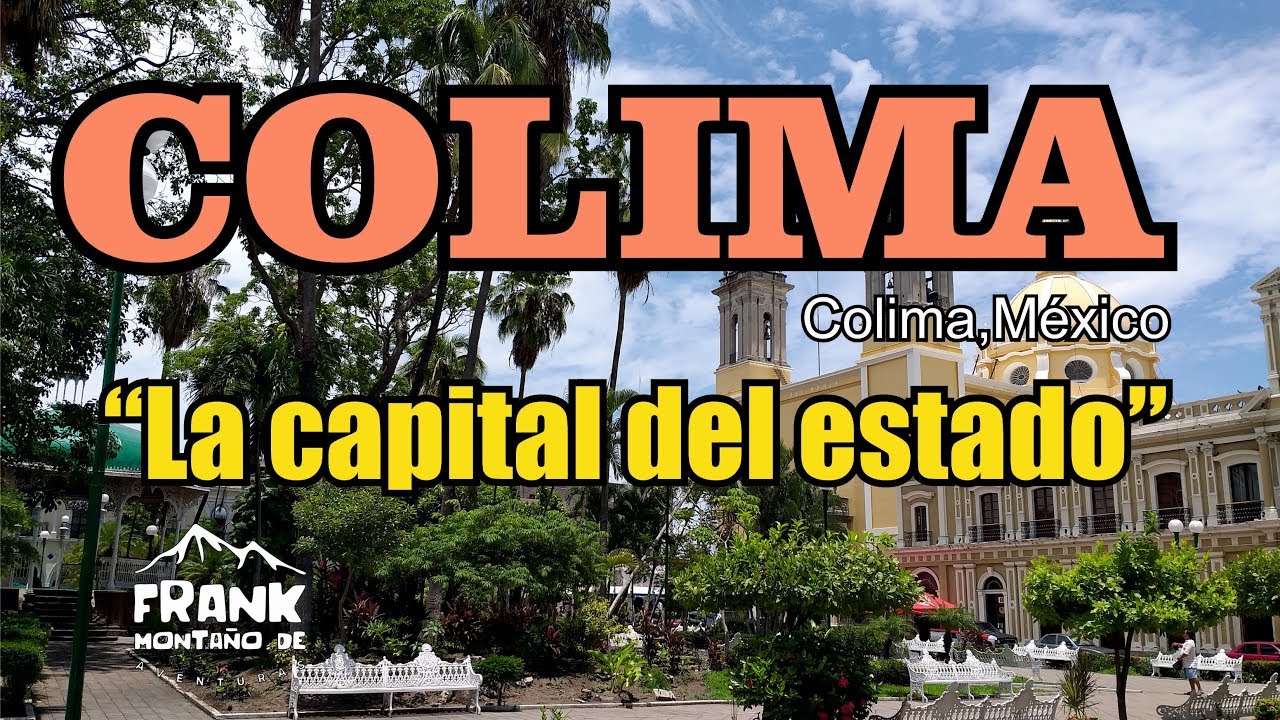 Colima / La capital de mi estado / Gastronom&iacute;a, tradiciones / Colima, M&eacute;xico