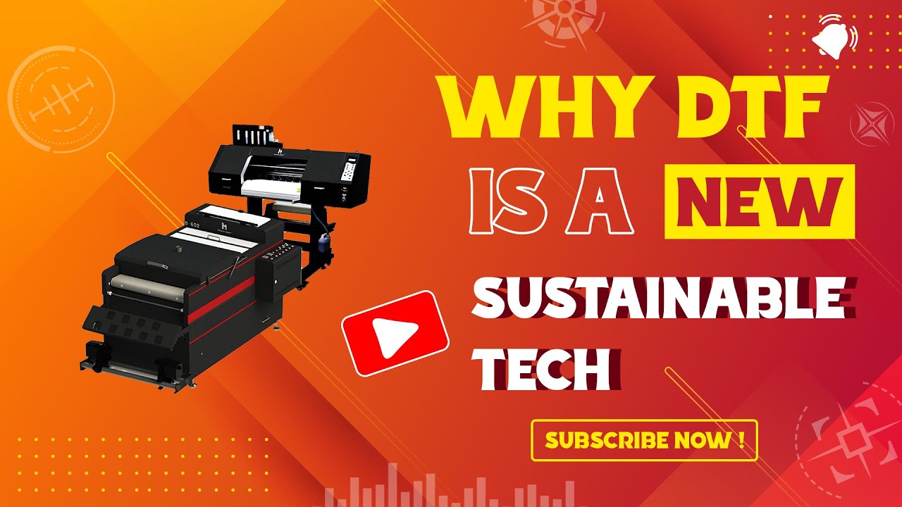Why DTF(Direct to film) is the newest sustainable printing solution?