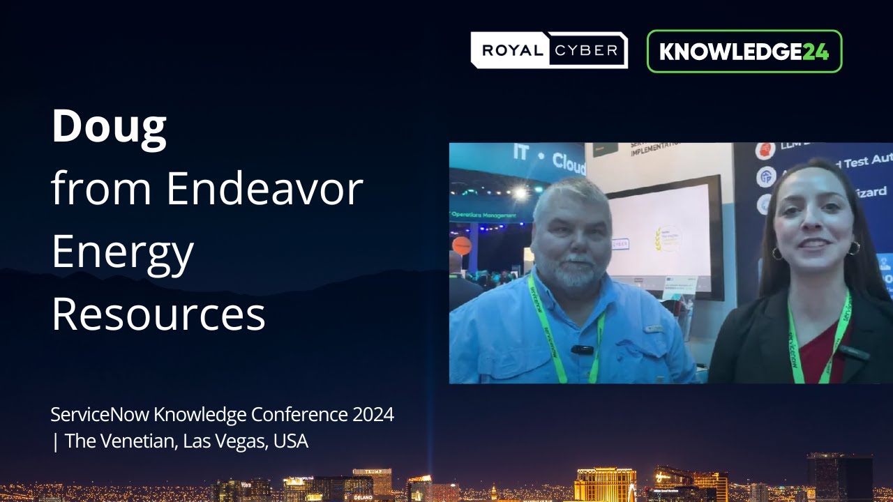 Insights from Doug at the 2024 ServiceNow Conference