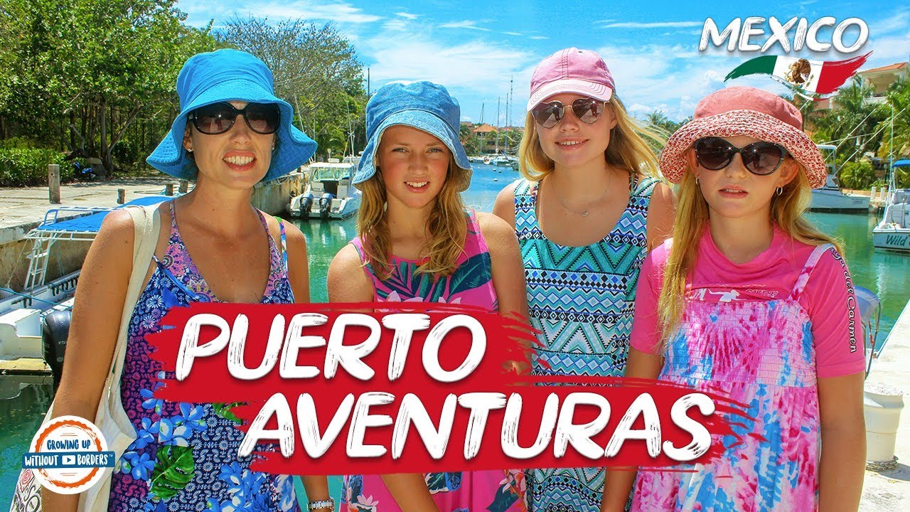 Puerto Aventuras Mexico - Heart of the Mayan Riviera | 90+ Countries with 3 Kids