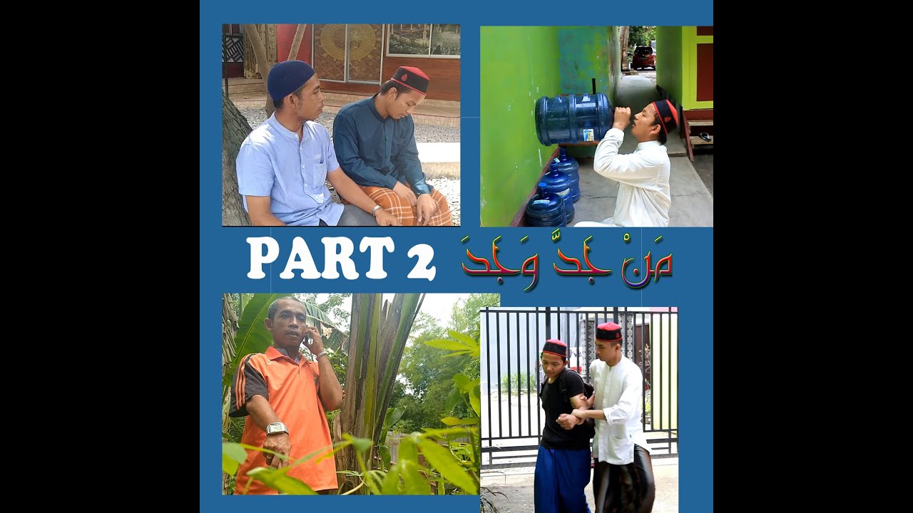 MAN JADDA WA JADA PART 2