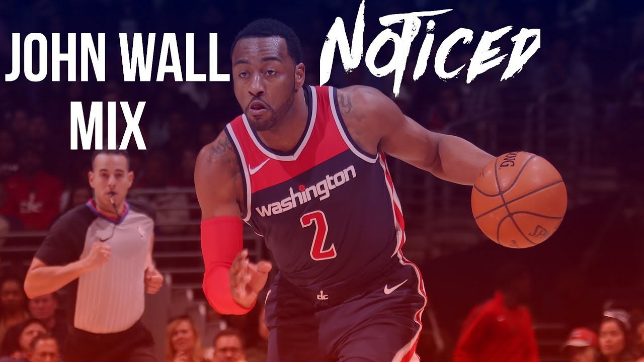 John Wall Mix - Noticed Lil Mosey