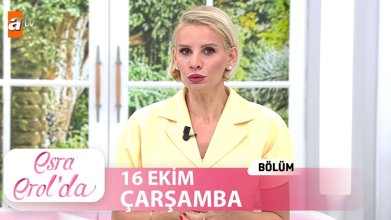 Esra Erol'da 16 Ekim 2024 | Tek Parça