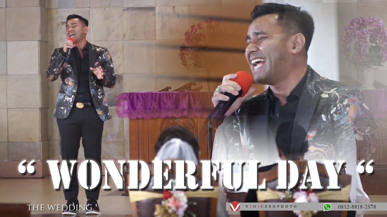 Judika - Wonderful Day | Bary & Kila Wedding | Pernikahan adat batak