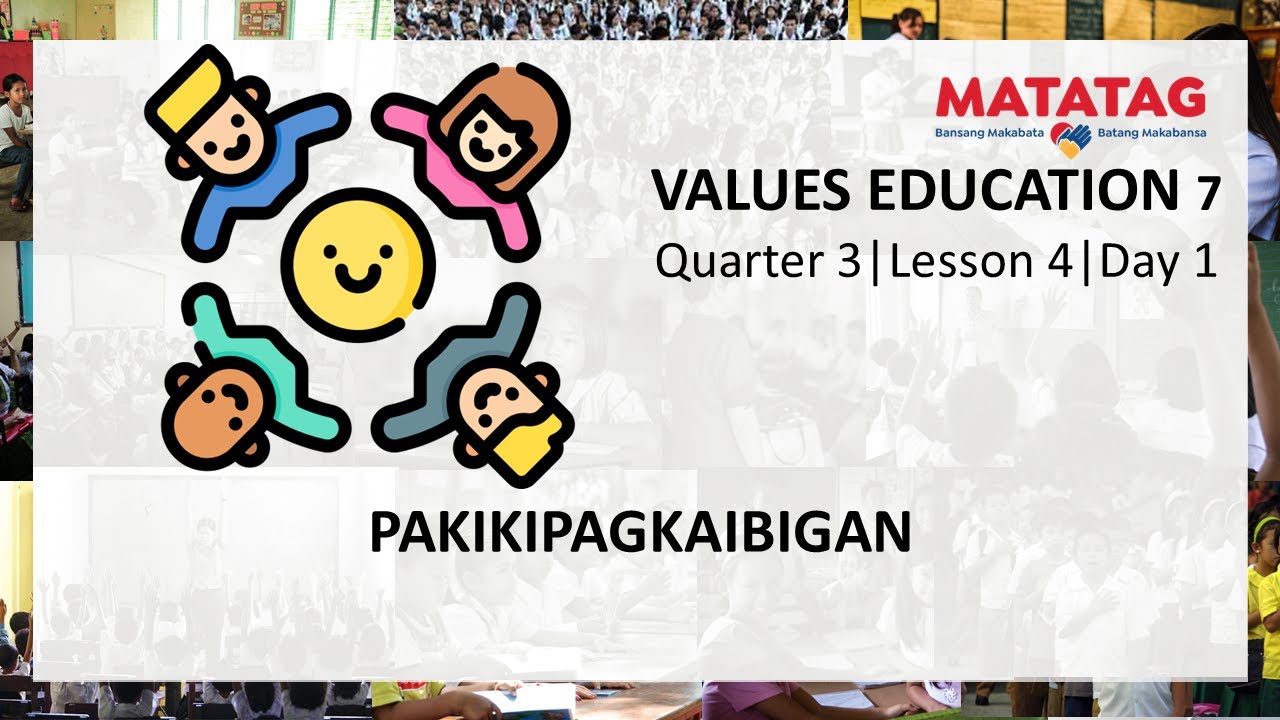 Values Education 7| Quarter 3| Lesson 4| Day 1| PAKIKIPAGKAIBIGAN