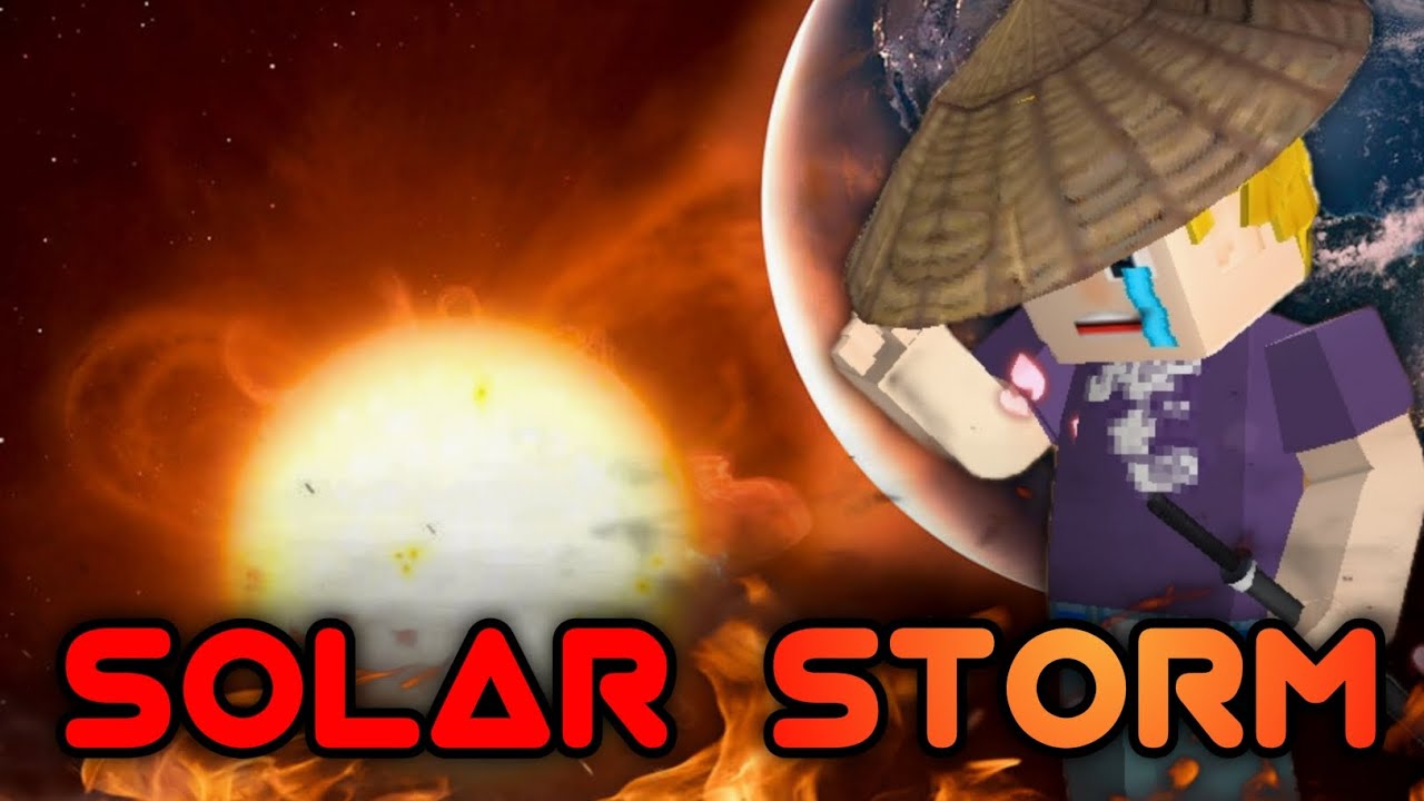 The Solar Storm (BlockmanGo)