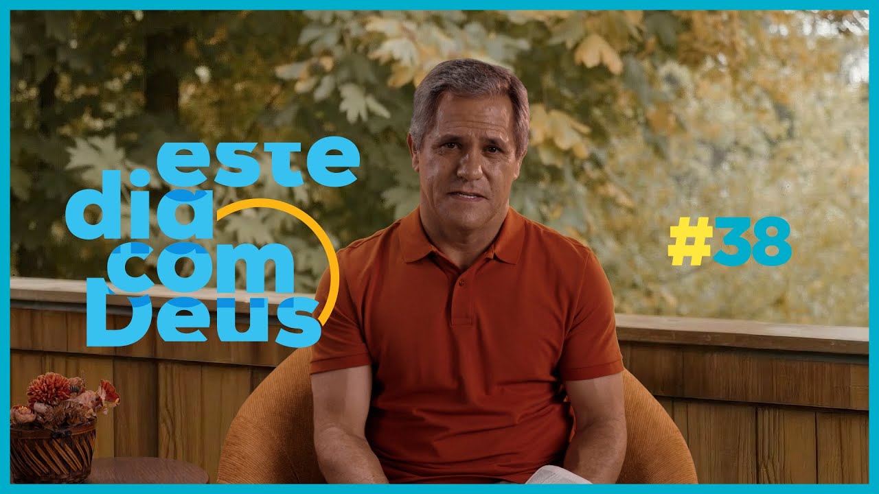 #38 Para n&atilde;o se esquecer    | Este Dia Com Deus - Pr. Gilson Brito