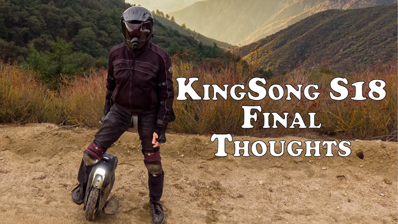 KingSong S18 Final Thoughts