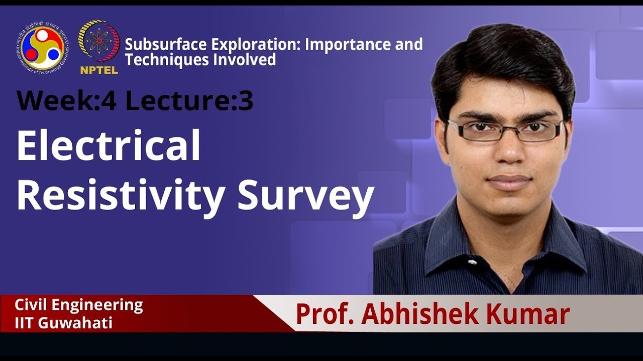 Lecture 11: Electrical Resistivity Survey