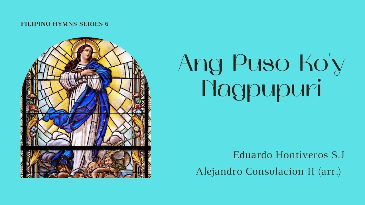 Ang Puso Ko'y Nagpupuri by Fr. E. Hontiveros l Hereford Hauptwerk