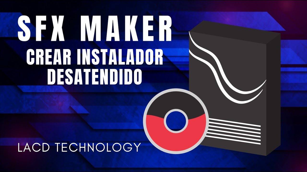 Crear Programa Desatendido  - SFX Maker