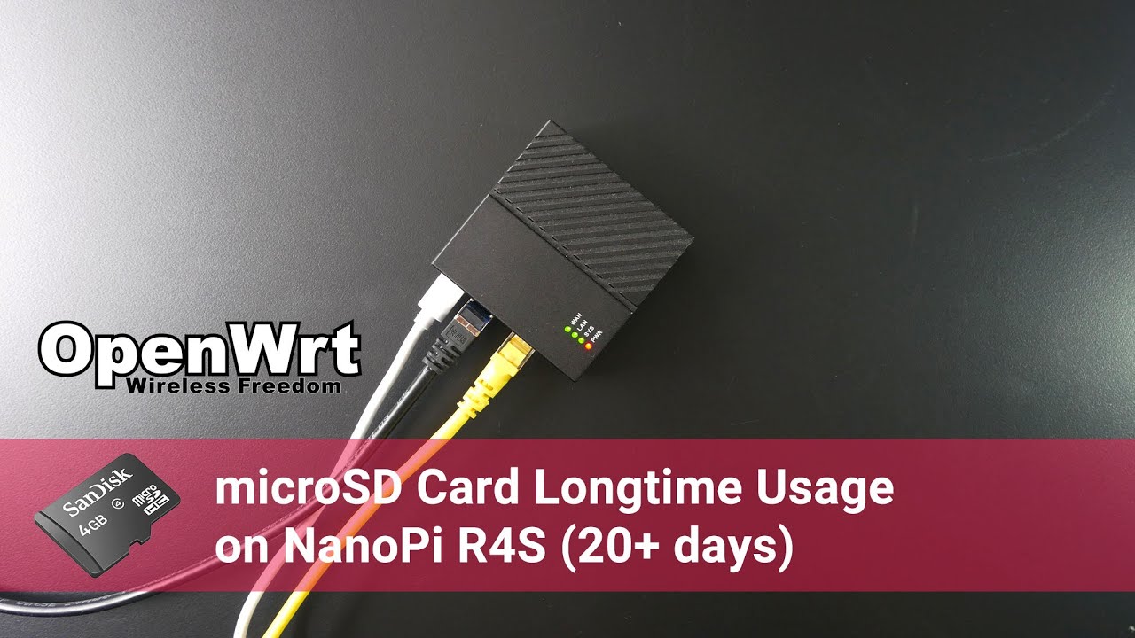 OpenWRT - NanoPi R4S microSD Card Longtime Usage