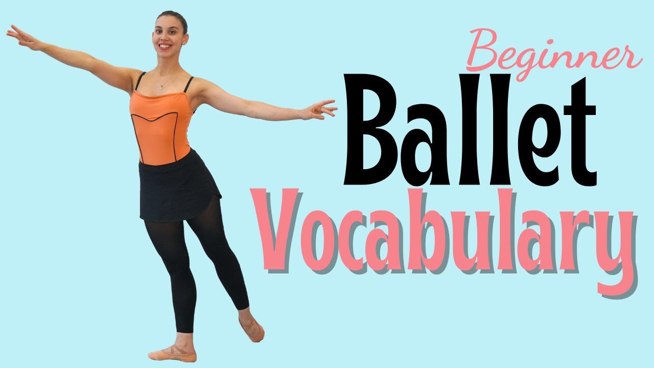 Basic Ballet Centre Vocabulary with Demonstration for Beginners | Ballet For All Tutorial 2021