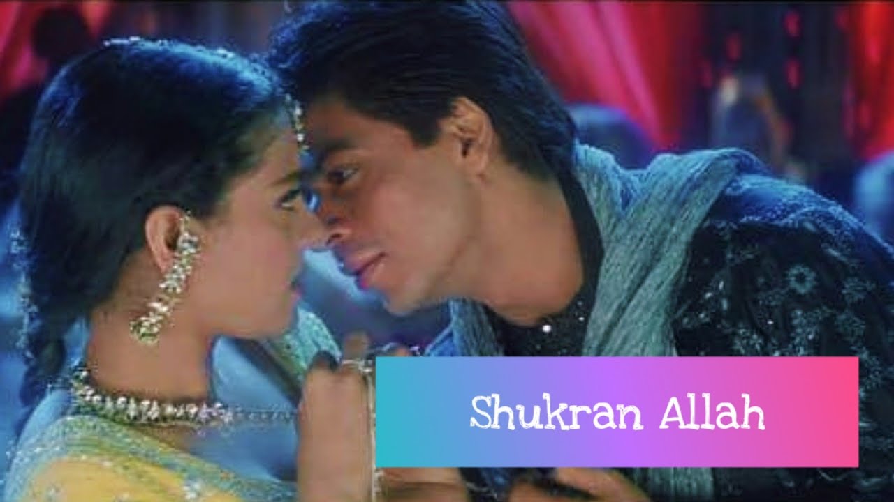 SRKAJOl VM Shukran Allah || SRK×Kajol VM